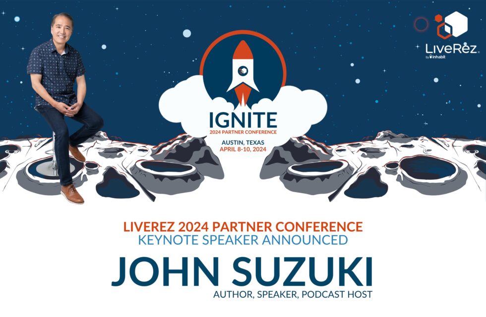 Get Ready to Ignite Your Business with John Suzuki at the LiveRez 2024 ...