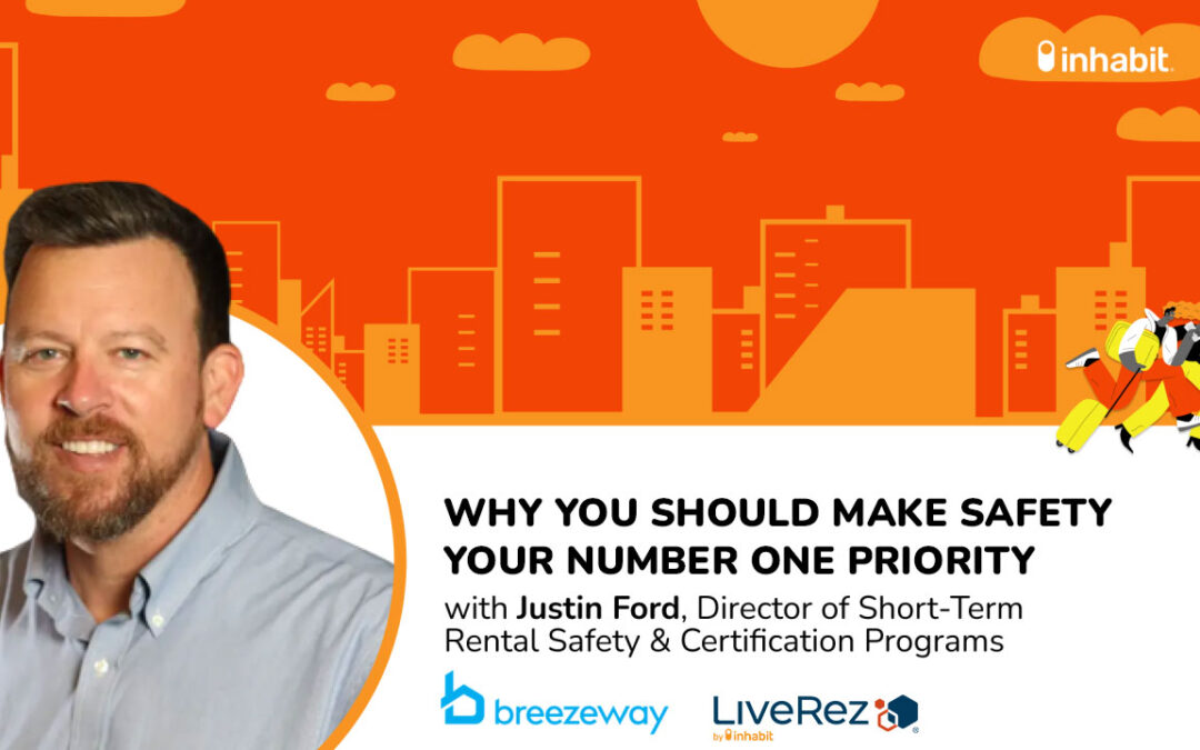 Why You Should Make Safety Your Number One Priority with Justin Ford of Breezeway